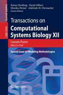 Transactions on Computational Systems Biology XII: Special Issue on Modeling Methodologies by Rainer Breitling