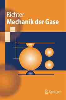 Mechanik der Gase by Dieter Richter