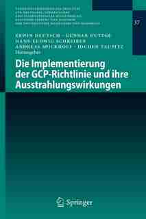 Die Implementierung Der Gcp-richtlinie Und Ihre Ausstrahlungswirkungen by Erwin Deutsch