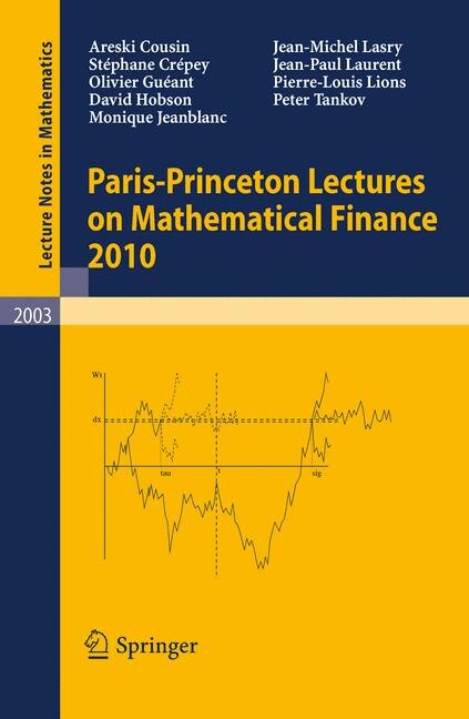 Paris-Princeton Lectures on Mathematical Finance 2010 by Areski Cousin Paperback | Indigo Chapters
