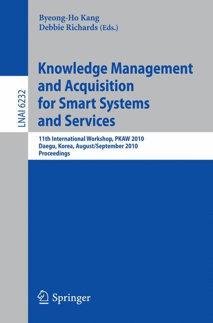 Knowledge Management and Acquisition for Smart Systems and Services by Debbie Richards Paperback | Indigo Chapters