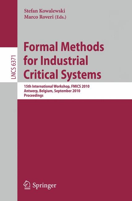 Formal Methods for Industrial Critical Systems by Stefan Kowalewski Paperback | Indigo Chapters