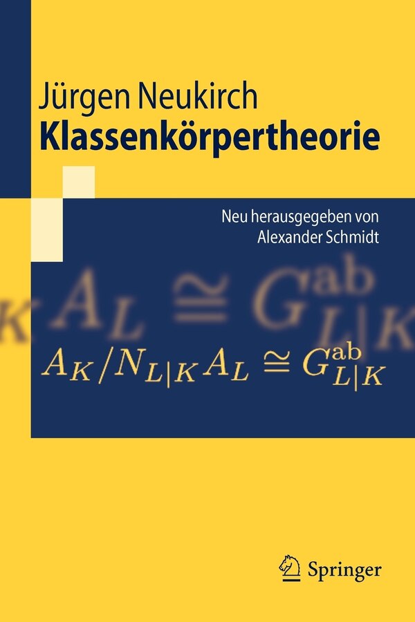Klassenkörpertheorie by Jürgen Neukirch Paperback | Indigo Chapters