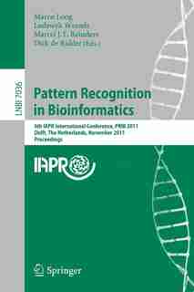 Pattern Recognition in Bioinformatics: 6th IAPR International Conference, PRIB 2011, Delft, The Netherlands, November 2-4, 2011, Proceedin by Marco Loog