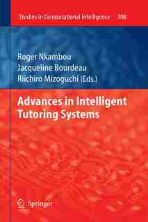 Advances in Intelligent Tutoring Systems by Roger Nkambou