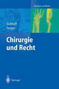 Chirurgie Und Recht by Ulrich Eickhoff