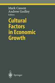Cultural Factors In Economic Growth by Mark Casson