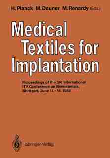 Medical Textiles for Implantation by Heinrich Planck