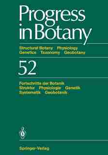 Progress in Botany: Structural Botany Physiology Genetics Taxonomy Geobotany/Fortschritte der Botanik Struktur Physiolo by Karl Esser