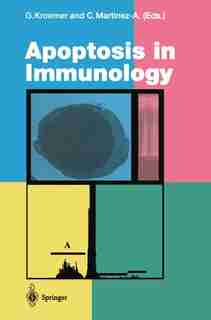 Apoptosis in Immunology by Guido Kroemer