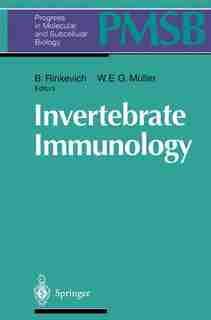 Invertebrate Immunology by B. Rinkevich