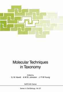 Molecular Techniques in Taxonomy by Godfrey M. Hewitt
