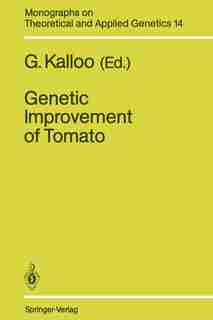 Genetic Improvement of Tomato by G. Kalloo