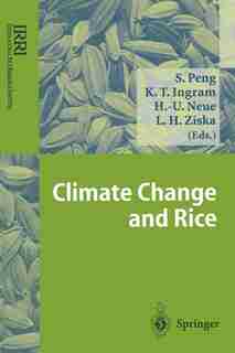 Climate Change and Rice by Shaobing Peng