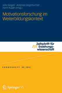 Motivationsforschung im Weiterbildungskontext by Julia Gorges