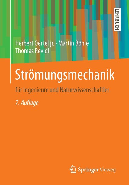 Strömungsmechanik: für Ingenieure und Naturwissenschaftler by Herbert Oertel Jr.