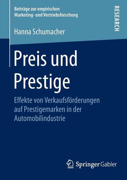 Preis und Prestige: Effekte von Verkaufsförderungen auf Prestigemarken in der Automobilindustrie by Hanna Schumacher