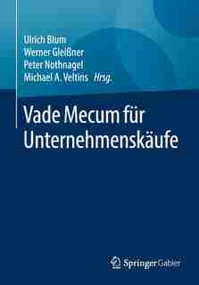 Vade Mecum Für Unternehmenskäufe by Ulrich Blum