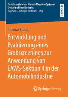 Entwicklung Und Evaluierung Eines Grobscreenings Zur Anwendung Von Eaws-sektion 4 In Der Automobilindustrie by Thomas Kunze