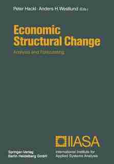 Economic Structural Change: Analysis and Forecasting by Peter Hackl