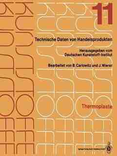 Thermoplaste: Merkblätter 4001-4400 by Bodo Carlowitz