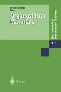 Organosilicon Materials by Grish Chandra