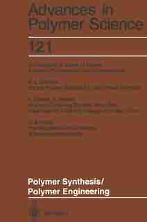 Polymer Synthesis/Polymer Engineering by K. Ganesh