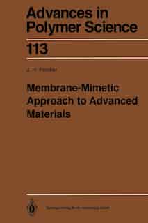Membrane-Mimetic Approach to Advanced Materials by Janos H. Fendler