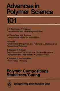 Polymer Compositions Stabilizers/Curing by G.R. Barshtein