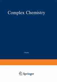 Complex Chemistry by J. Emsley