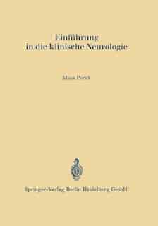Einführung in die klinische Neurologie by Klaus Poeck