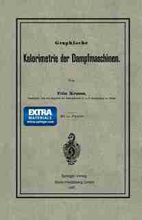 Graphische Kalorimetrie der Dampfmaschinen by Fritz Krauss