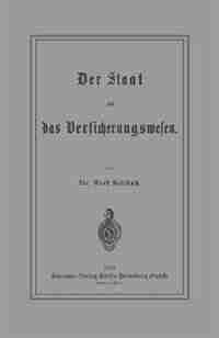 Der Staat Und Das Versicherungswesen by Ernst Rellstab