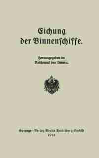 Eichung der Binnenschiffe by Reichsamt Des Jnnem