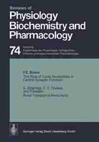 The Role Of Cyclic Nucleotides In Central Synaptic Function / Renal Transport Of Amino Acids by Floyd E. Bloom