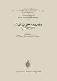 Metabolic Interconversion Of Enzymes by Otto Gesellschaft Deutscher Naturforscher Und Arzte