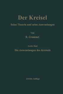 Die Anwendungen des Kreisels by Richard Grammel