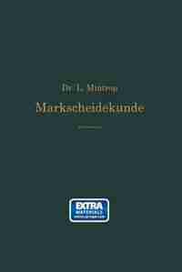 Einführung in die Markscheidekunde: Mit besonderer Berücksichtigung des Steinkohlenbergbaus by Ludger Mintrop