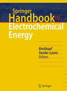 Springer Handbook Of Electrochemical Energy by Cornelia Breitkopf