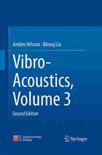 Vibro-acoustics, Volume 3 by Anders Nilsson