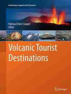 Volcanic Tourist Destinations by Patricia Erfurt-cooper
