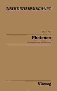 Photonen: Experimente und ihre Deutung by Harry Paul