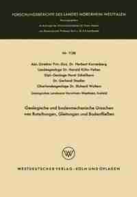 Geologische und bodenmechanische Ursachen von Rutschungen, Gleitungen und Bodenfließen by Herbert Karrenberg