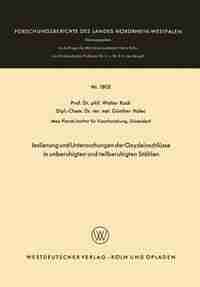 Isolierung und Untersuchungen der Oxydeinschlüsse in unberuhigten und teilberuhigten Stählen by Walter Koch