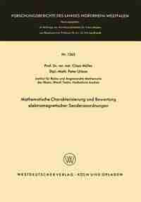 Mathematische Charakterisierung und Bewertung elektromagnetischer Senderanordnungen by Claus Müller