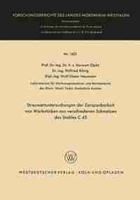 Streuwertuntersuchungen der Zerspanbarkeit von Werkstücken aus verschiedenen Schmelzen des Stahles C 45 by Herwart Opitz