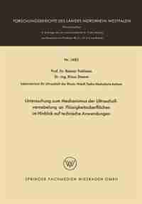 Untersuchung zum Mechanismus der Ultraschallvernebelung an Flüssigkeitsoberflächen im Hinblick auf technische Anwendungen by Reimar Pohlman
