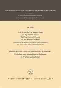 Untersuchungen über das statische und dynamische Verhalten von Spindel-Lager-Systemen in Werkzeugmaschinen by Herwart Opitz