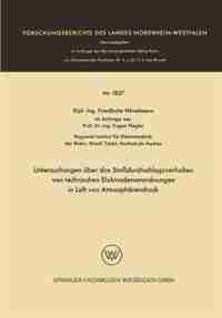 Untersuchungen über das Stoßdurchschlagsverhalten von technischen Elektrodenanordnungen in Luft von Atmosphärendruck by Friedhelm Hövelmann