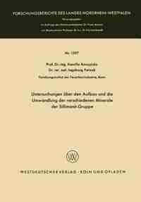 Untersuchungen über den Aufbau und die Umwandlung der verschiedenen Minerale der Sillimanit-Gruppe by Kamillo Konopicky